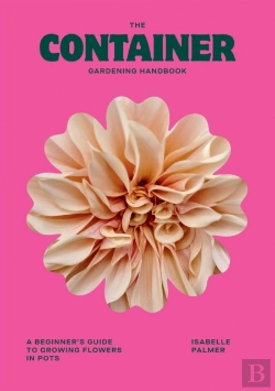 Bertrand.pt - The Container Gardening Handbook