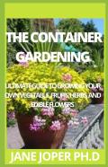 The Container Gardening