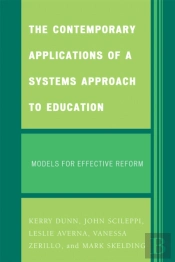The Contemporary Applications Of A Systems Approach To Education