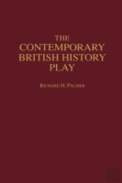 Bertrand.pt - The Contemporary British History Play