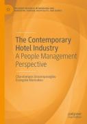 The Contemporary Hotel Industry