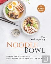 The Contemporary Noodle Bowl