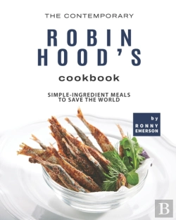 Bertrand.pt - The Contemporary Robin Hood'S Cookbook
