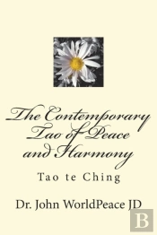 The Contemporary Tao Of Peace And Harmony