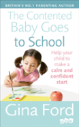 The Contented Baby Goes To School