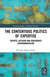 The Contentious Politics Of Expertise