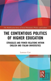 The Contentious Politics Of Higher Education