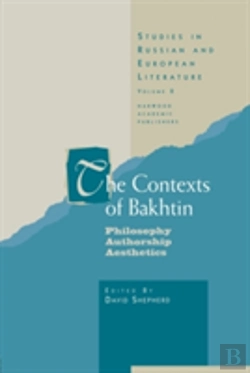 Bertrand.pt - The Contexts Of Bakhtin