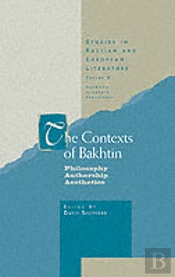 The Contexts Of Bakhtin