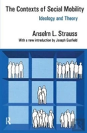 The Contexts Of Social Mobility
