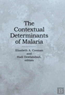 Bertrand.pt - The Contextual Determinants Of Malaria