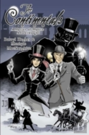 The Continentals: A Matter Of Malice Aforethought