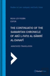 The Continuatio Of The Samaritan Chronicle Of Abu L-Fath Al-Samiri Al-Danafi