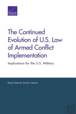 Bertrand.pt - The Continued Evolution Of U.S. Law Of Armed Conflict Implementation