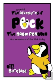 The Continuing Adventures Of Puck The Magic Penguin