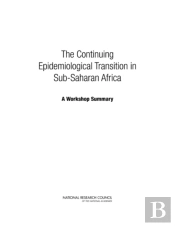 The Continuing Epidemiological Transition In Sub-Saharan Africa
