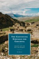 The Continuing Struggle For Chechnya