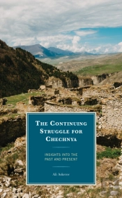 The Continuing Struggle For Chechnya