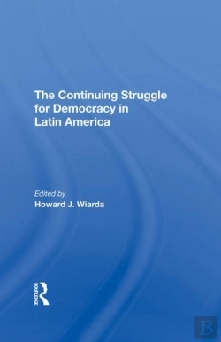 Bertrand.pt - The Continuing Struggle For Democracy In Latin America