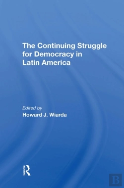 Bertrand.pt - The Continuing Struggle For Democracy In Latin America