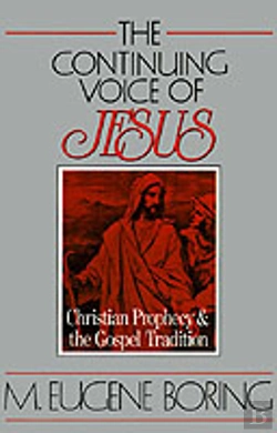 Bertrand.pt - The Continuing Voice Of Jesus: Christian Prophecy And The Gospel Tradition