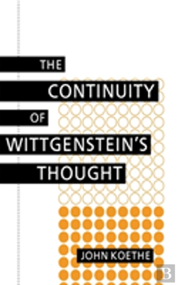 Bertrand.pt - The Continuity Of Wittgenstein'S Thought