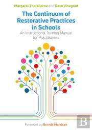 The Continuum Of Restorative Practices In Schools