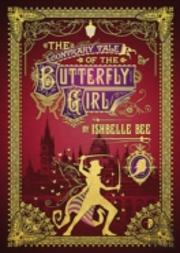 The Contrary Tale Of The Butterfly Girl