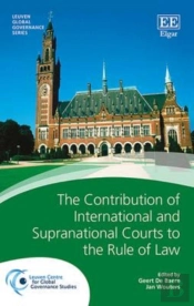 The Contribution Of International And Supranational Courts To The Rule Of Law