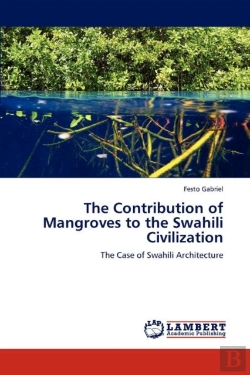 Bertrand.pt - The Contribution Of Mangroves To The Swahili Civilization