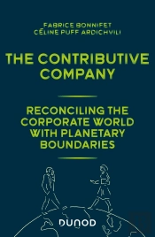 The Contributive Company : Reconciling The Corporate World With Planetary Boundaries