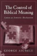 The Control Of Biblical Meaning