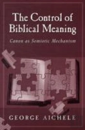 The Control Of Biblical Meaning