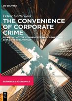 The Convenience Of Corporate Crime