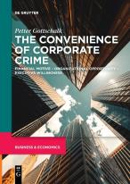 The Convenience Of Corporate Crime