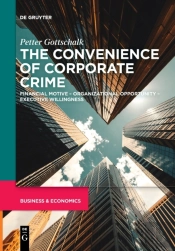 The Convenience Of Corporate Crime