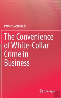 Bertrand.pt - The Convenience Of White-Collar Crime In Business