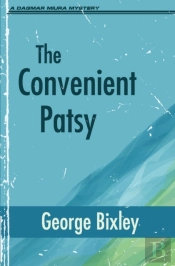 The Convenient Patsy