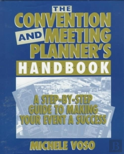 Bertrand.pt - The Convention And Meeting Planner'S Handbook