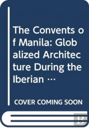 The Convents Of Manila