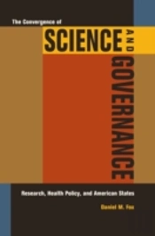 The Convergence Of Science And Governance