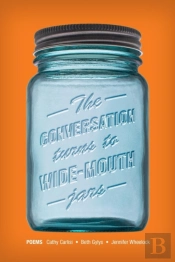 The Conversation Turns To Wide-Mouth Jars
