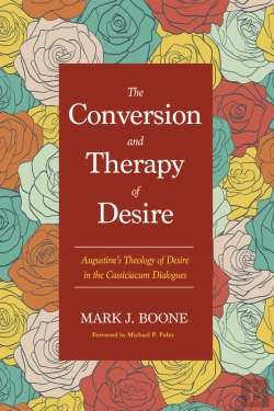 Bertrand.pt - The Conversion And Therapy Of Desire