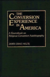The Conversion Experience In America