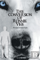 The Conversion Of Ronnie Vee