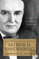 The Conversion Of Senator Arthur H. Vandenberg