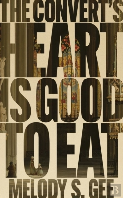 Bertrand.pt - The Convert'S Heart Is Good To Eat