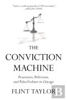 The Conviction Machine
