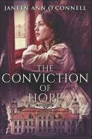 The Conviction Of Hope