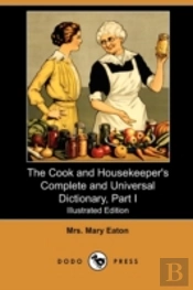 The Cook And Housekeeper'S Complete And